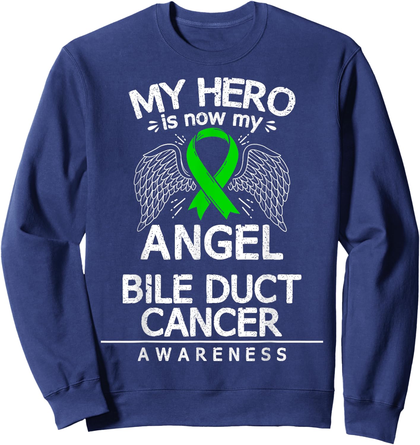 Cholangiocarcinoma Awareness Bile Duct Cancer Survivor Sweatshirt - Sweatshirt | Navy