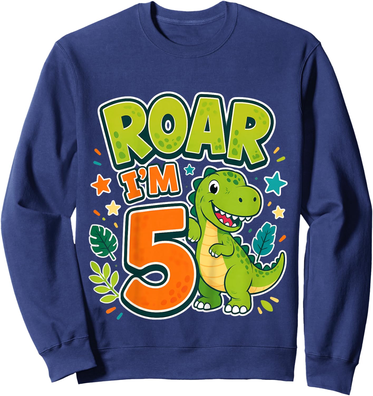 Kids Roar Im 5 Dinosaur Birthday Kids Sweatshirt - Sweatshirt | Navy