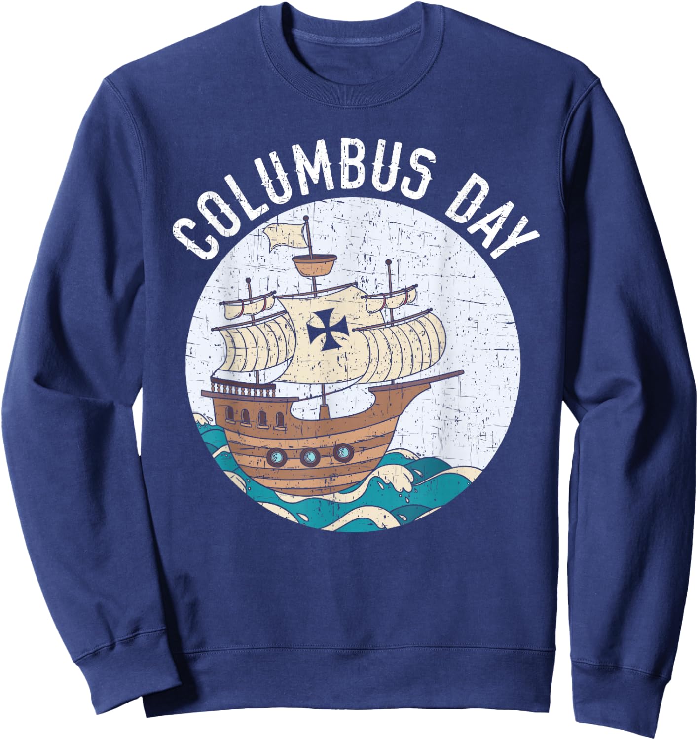 Columbus Day Christopher Columbus Italian American Sweatshirt - Sweatshirt | Navy