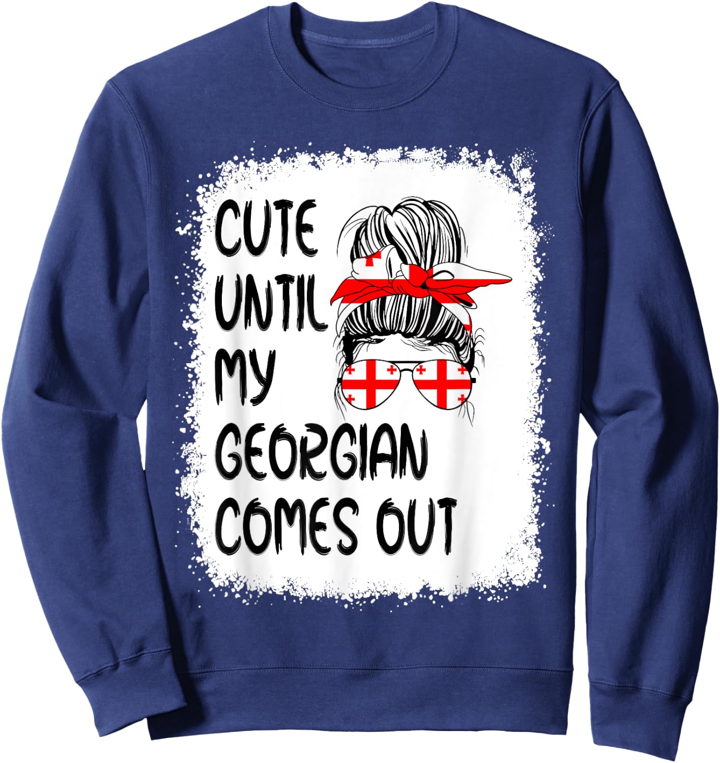 Funny Cute Until My Georgian Comes Out Sweatshirt - Sweatshirt | Navy