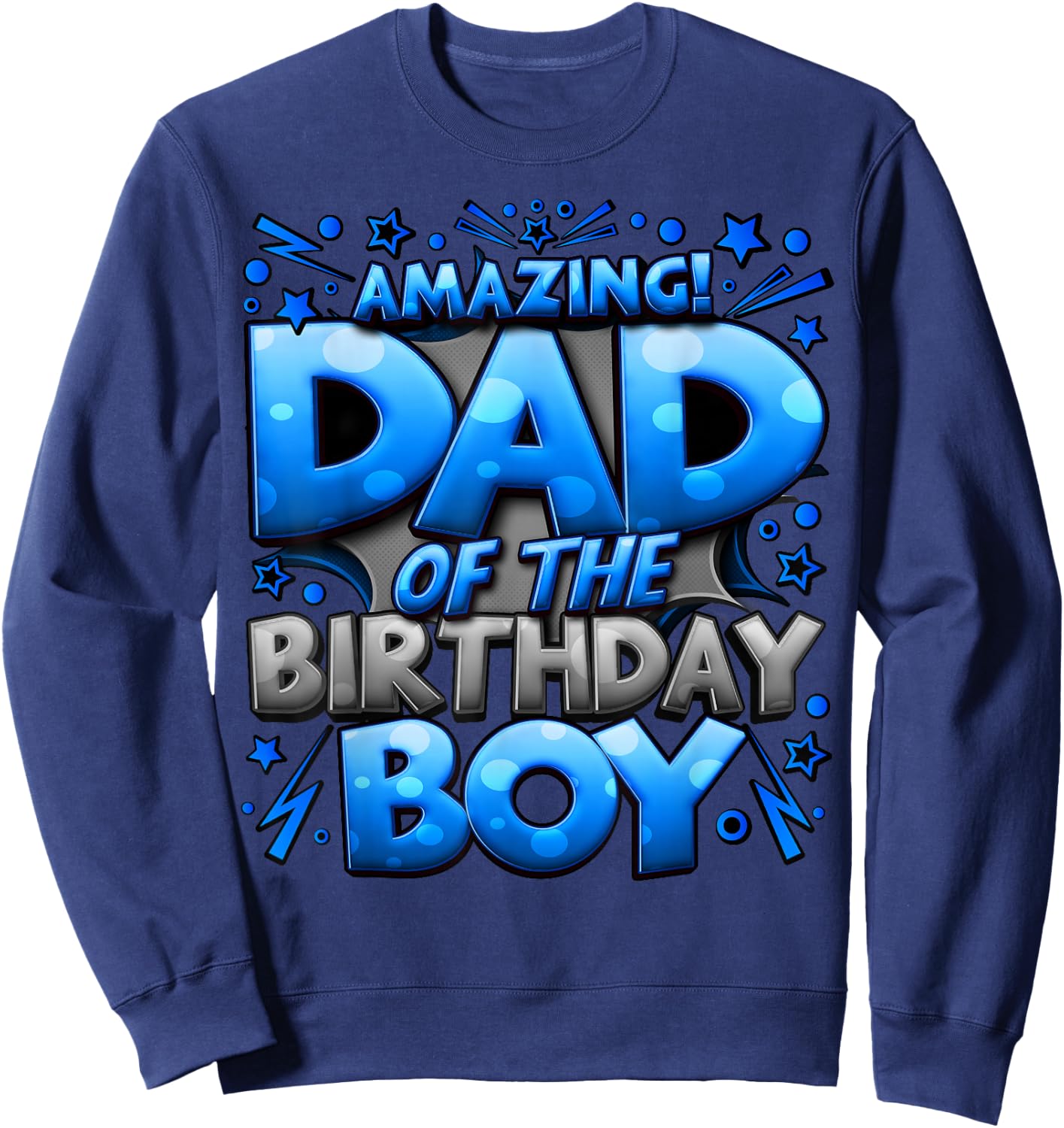 Dad of The Birthday Boy Matching Family Father Sweatshirt - Sweatshirt | Navy