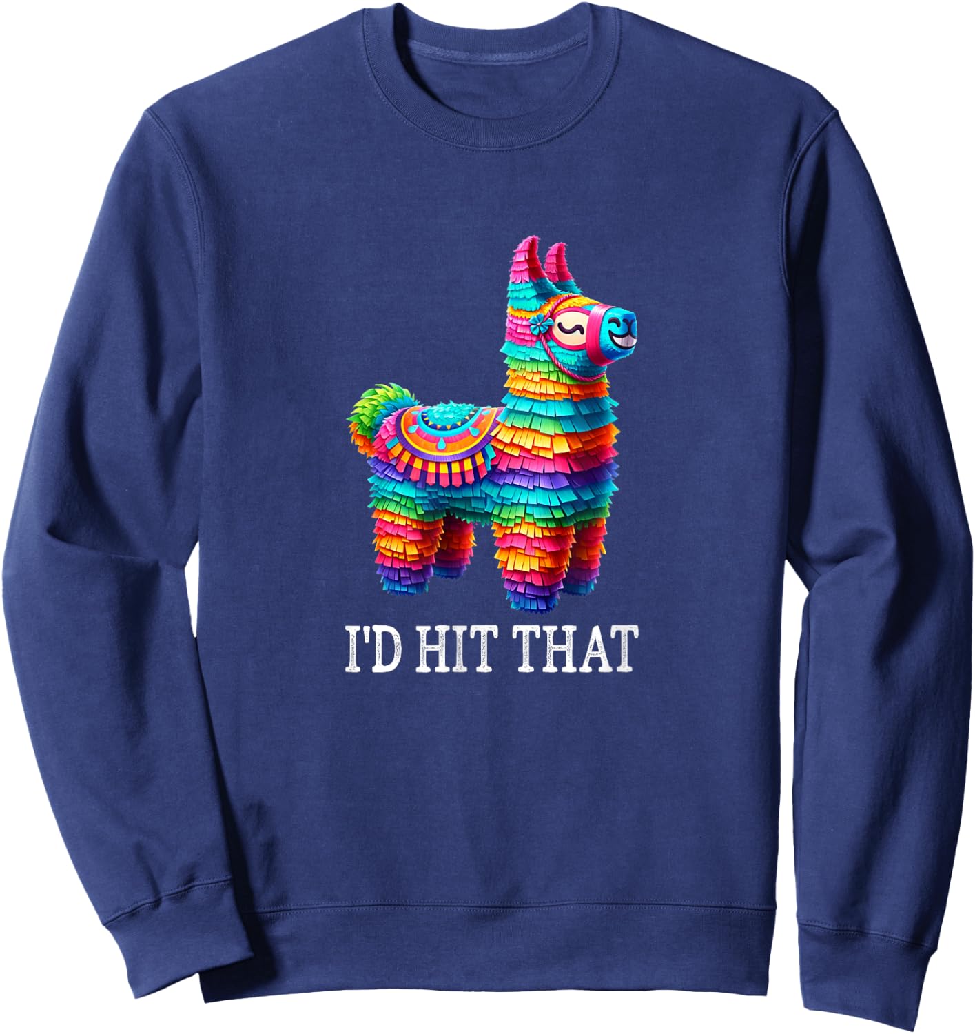 Pinata - I'd Hit That - Vintage Style Sweatshirt - Sweatshirt | Navy