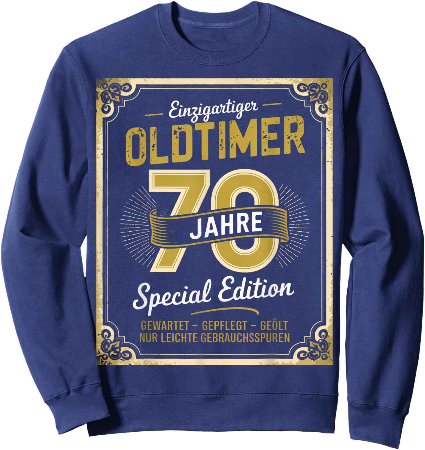 70th Birthday Man Woman 70 Years 1954 Decorative Funny Gift , black Sweatshirt - Sweatshirt | Navy