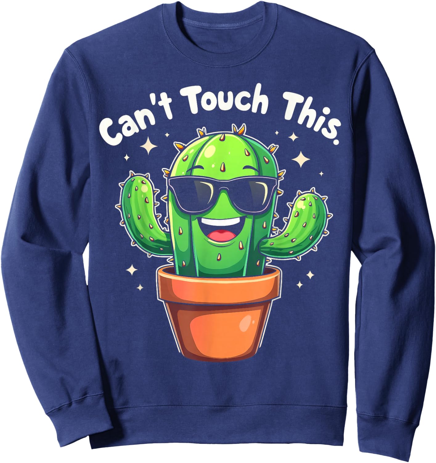 Can't Touch This Cool Cactus Sweatshirt - Sweatshirt | Navy