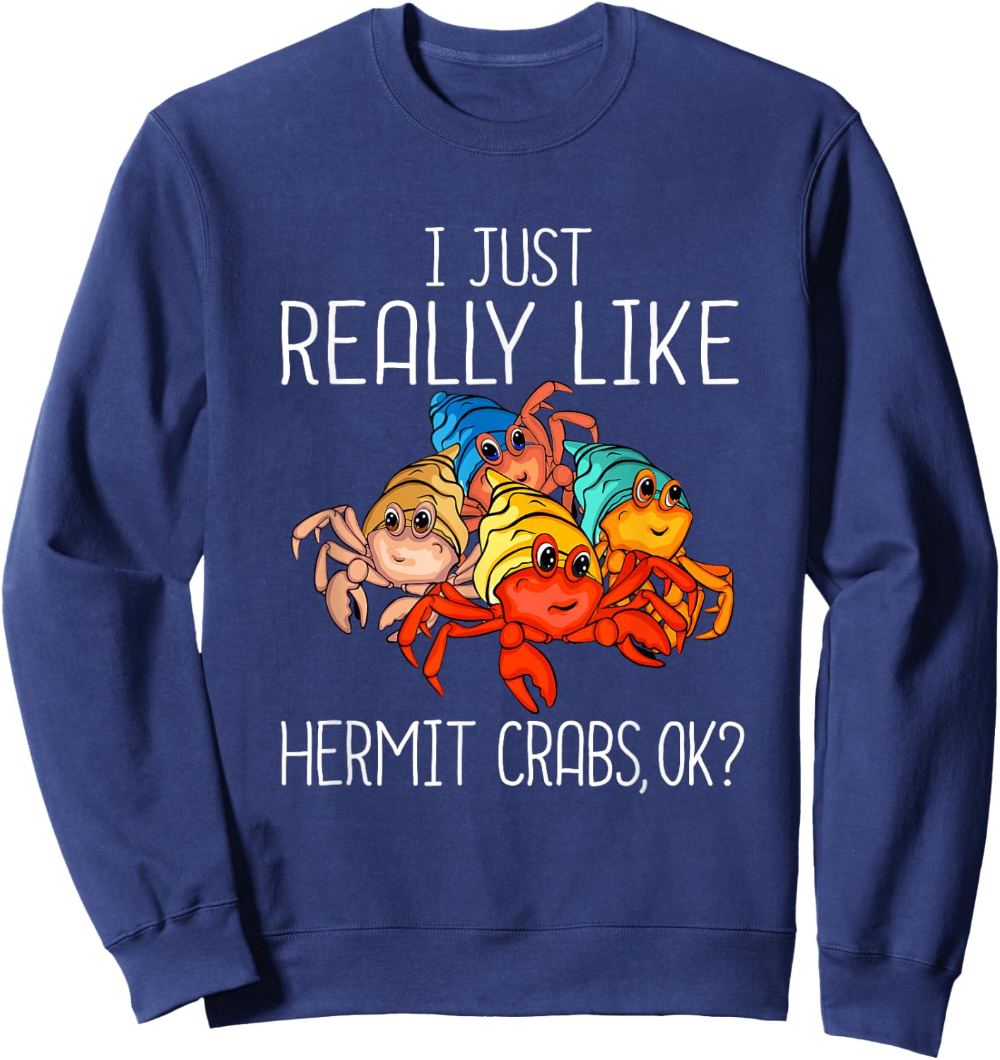 Hermit Crab Lover Fish Tank Pets Hermit Crab Sweatshirt - Sweatshirt | Navy