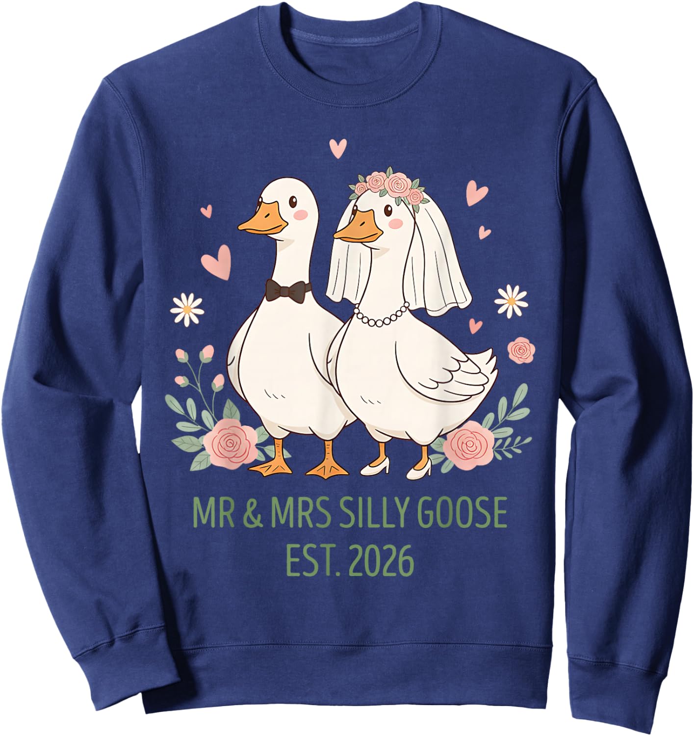 Mr and Mrs Silly Goose, Couple Matching Wedding Funny Meme Sweatshirt - Sweatshirt | Navy