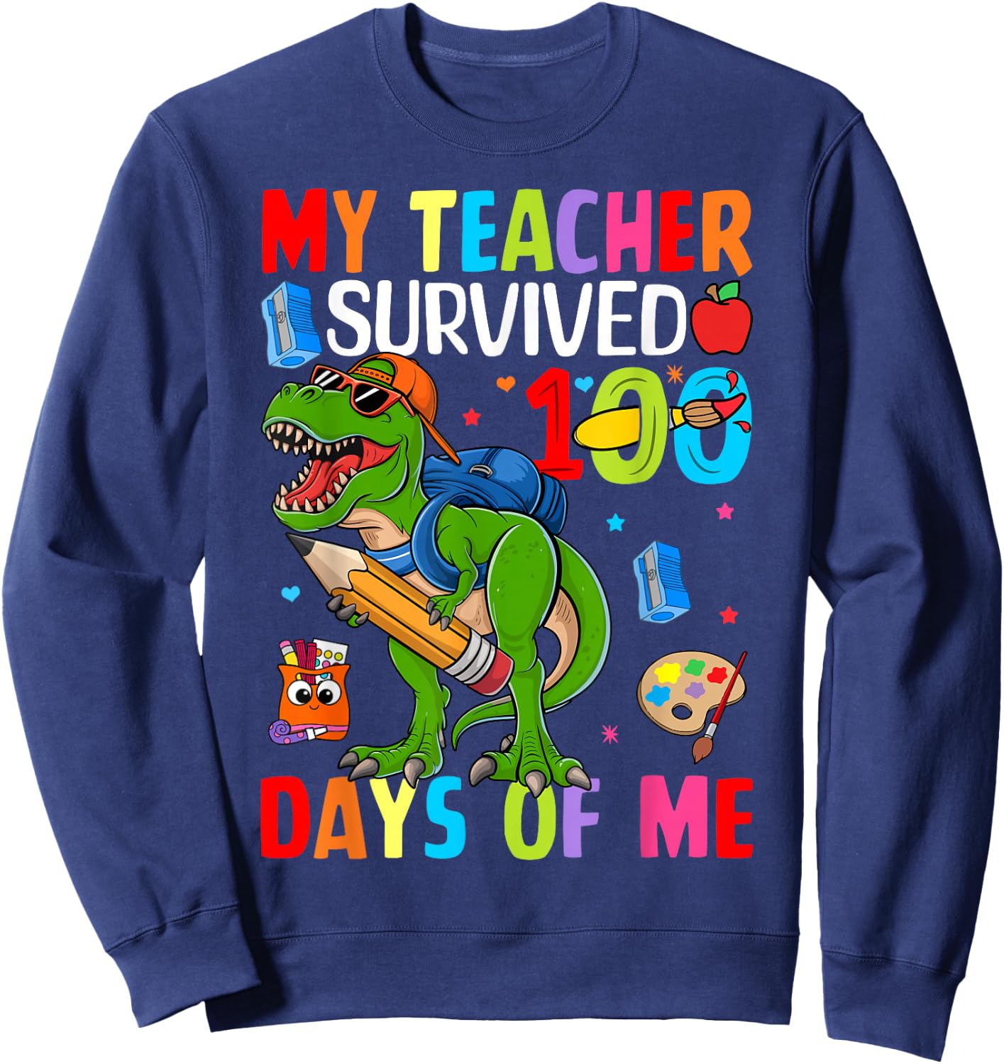 100 Days of School Shirt Boys Girls Kids 100th Day Teacher Sweatshirt - Sweatshirt | Navy
