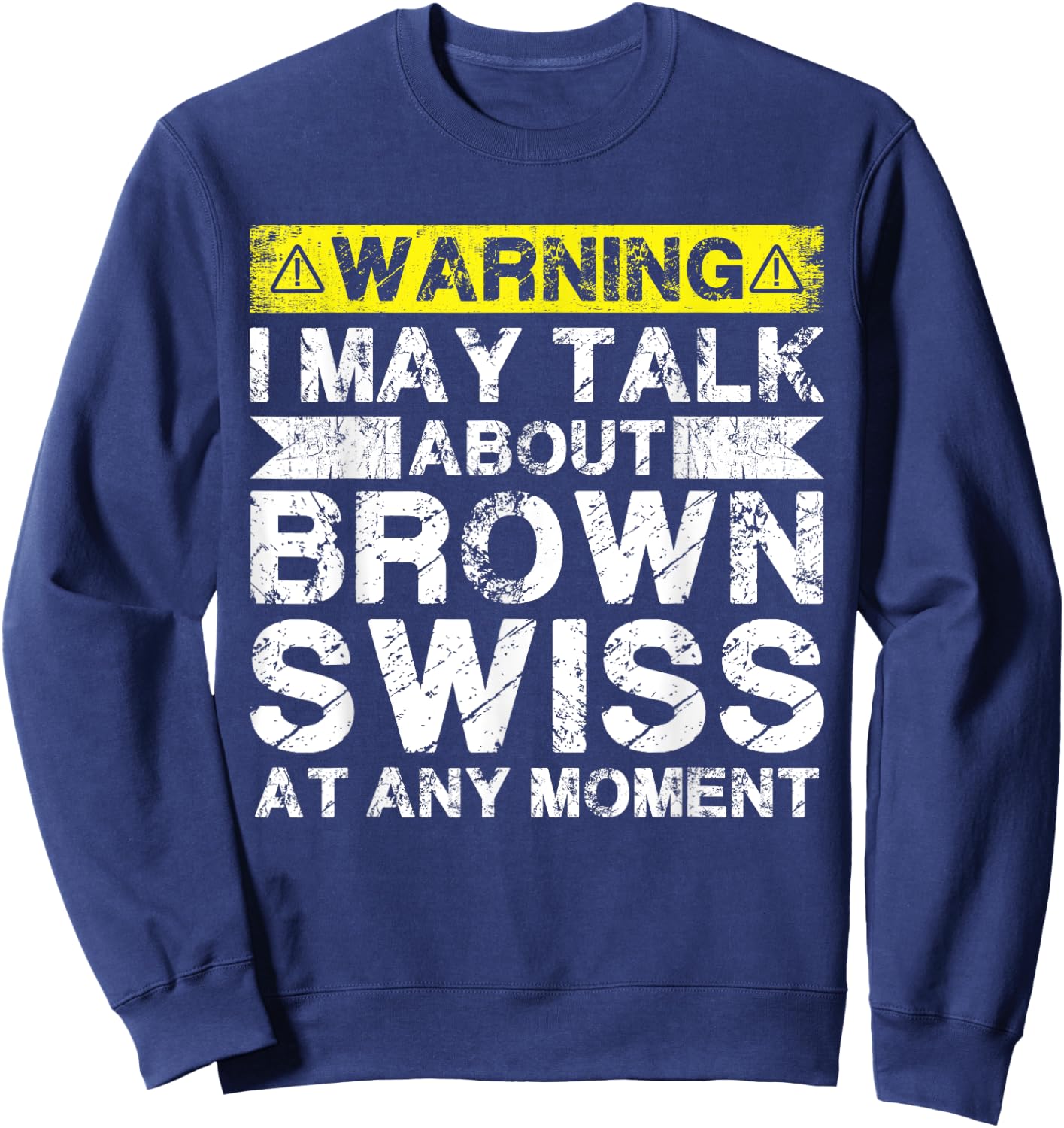 Talk About Cow Rancher - Cattle Farmer Breeder Brown Swiss Sweatshirt - Sweatshirt | Navy
