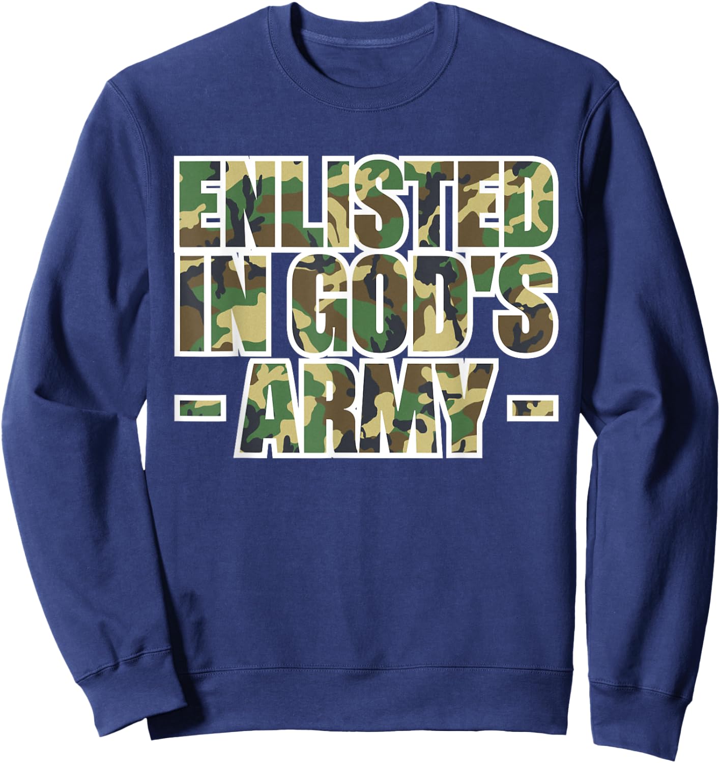 Enlisted In God's Army Sweatshirt - Sweatshirt | Navy