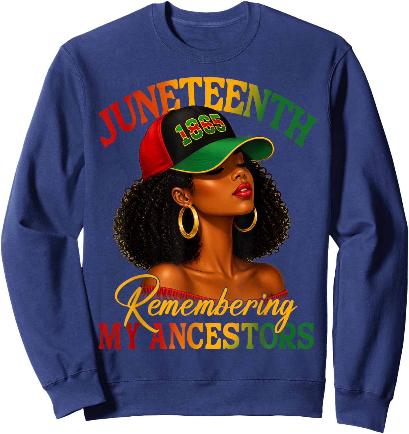 Juneteenth Remembering My Ancestors Black Women Black Queen Sweatshirt - Sweatshirt | Navy