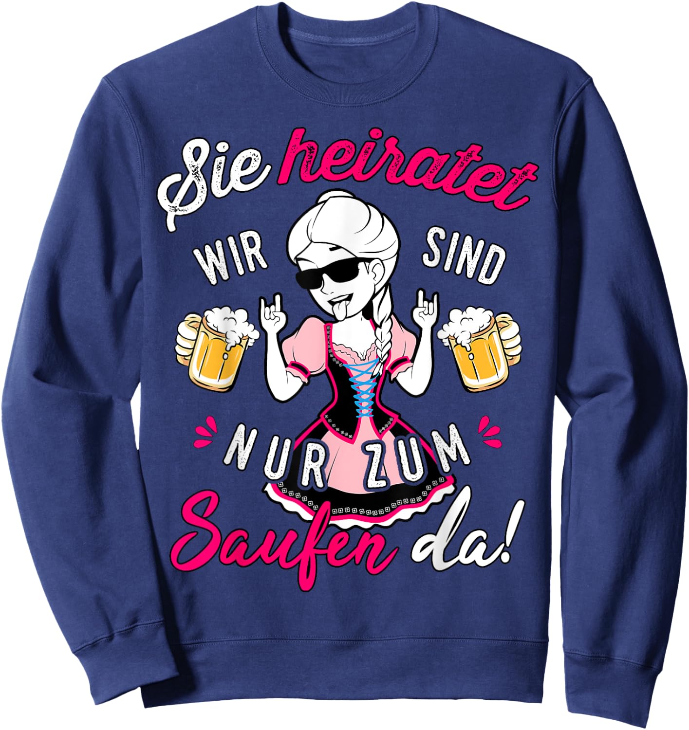 Team Bride Outfit JGA Women's Hen Night , black Sweatshirt - Sweatshirt | Navy