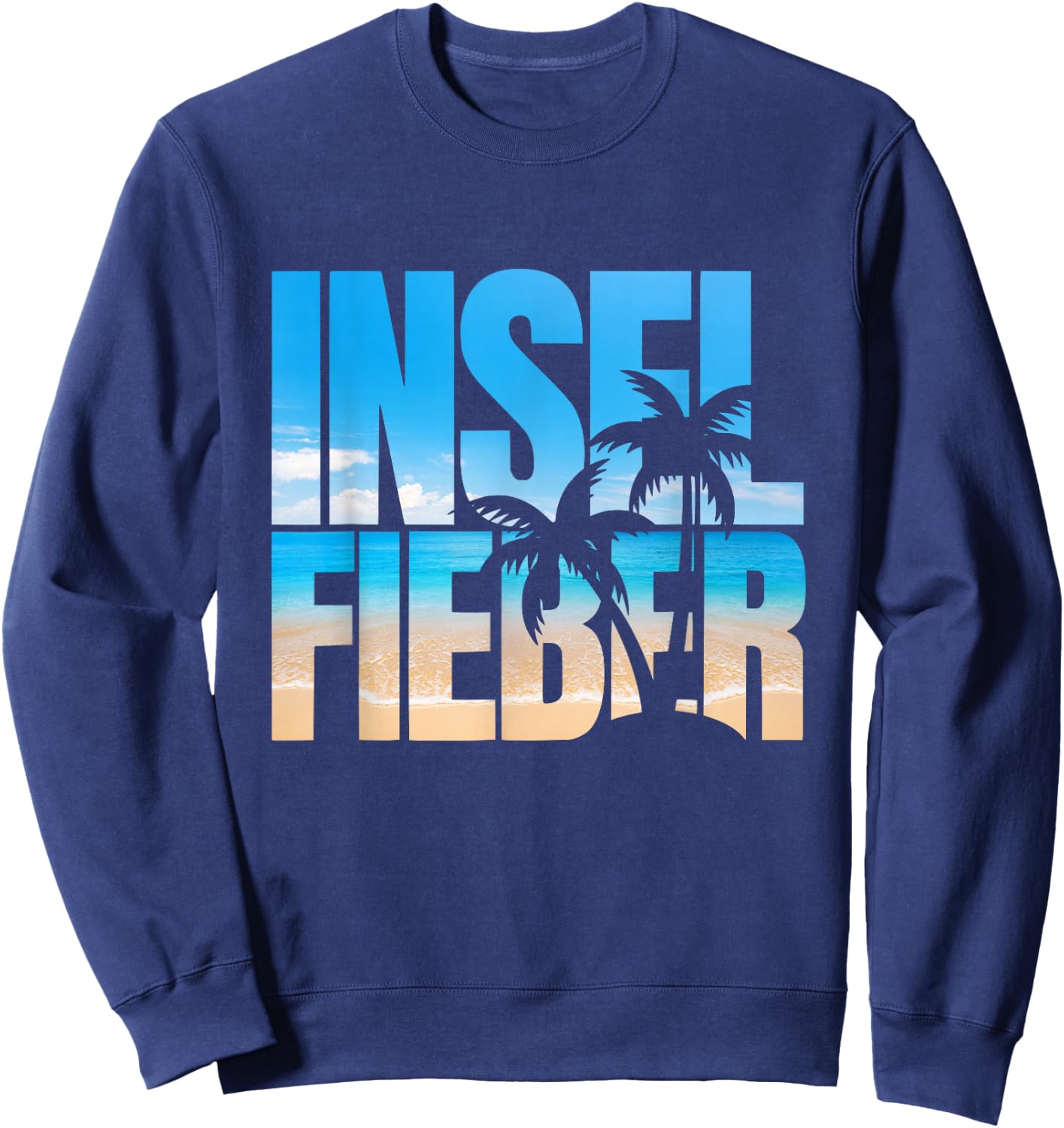 Bin schon wieder im Inselfieber Party Outfit Mallorca Sommer Sweatshirt - Sweatshirt | Navy
