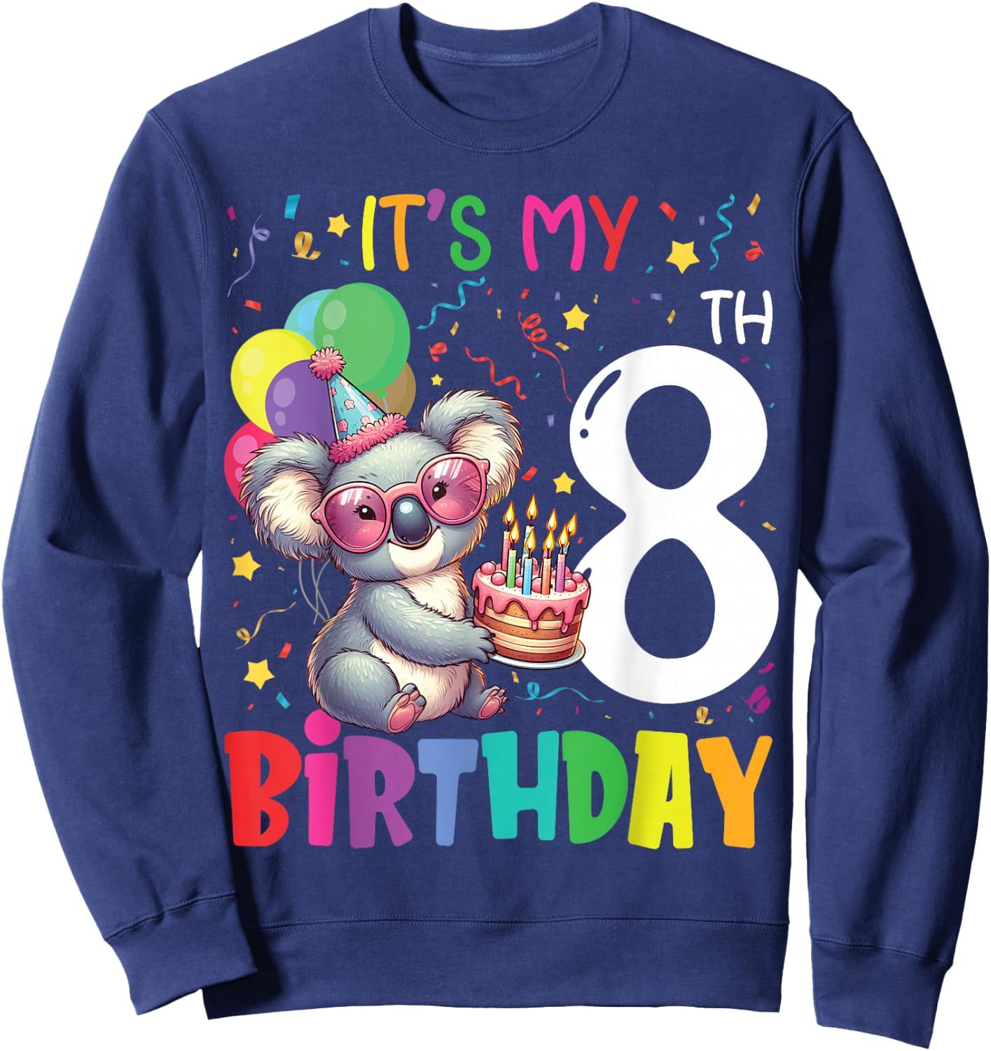 It's My 8th Birthday Koala 8 Years Boys Girls Kids , black Sweatshirt - Sweatshirt | Navy