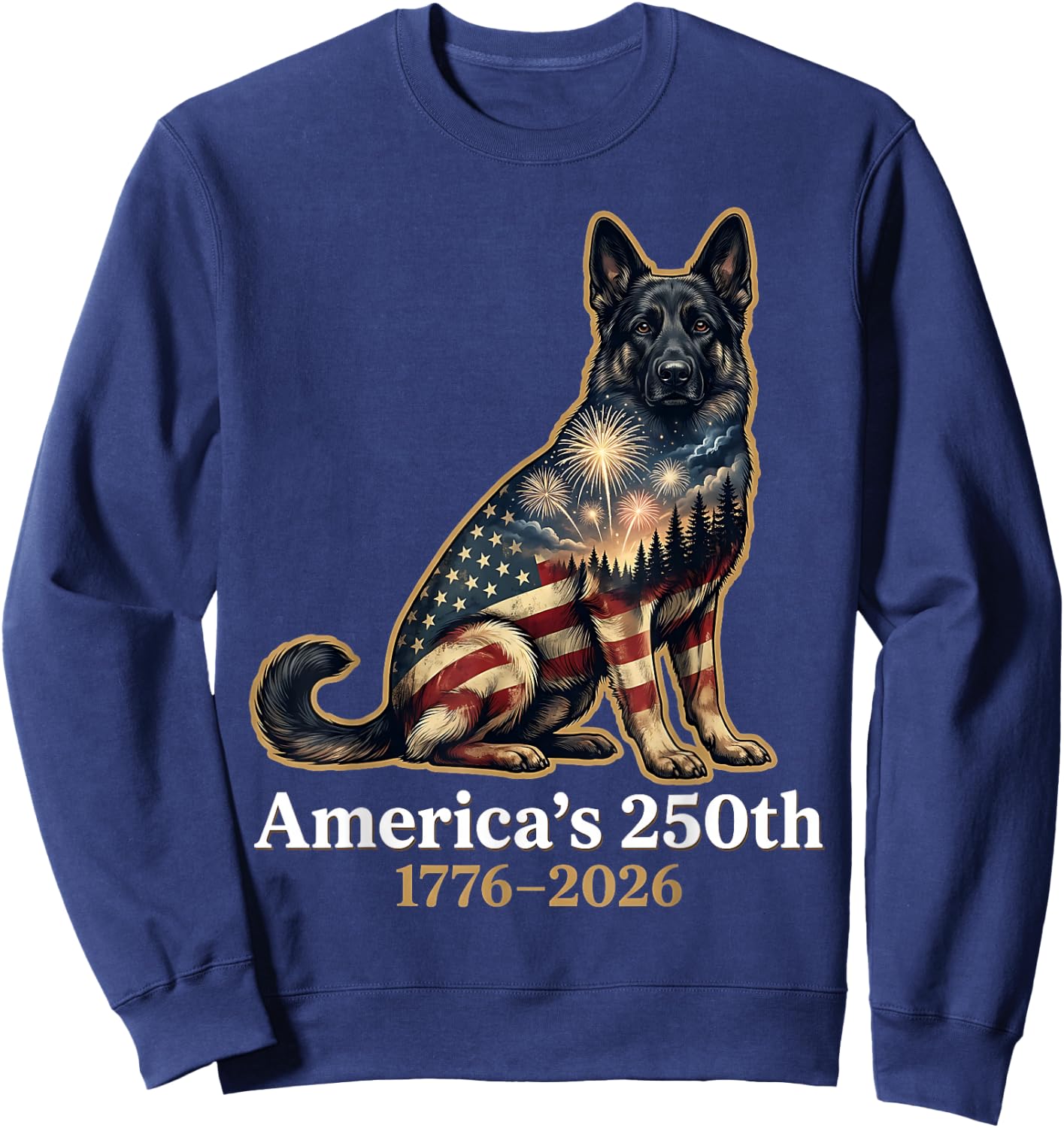America's 250th Anniversary 1776 2026 German Shepherd Dog Sweatshirt - Sweatshirt | Navy
