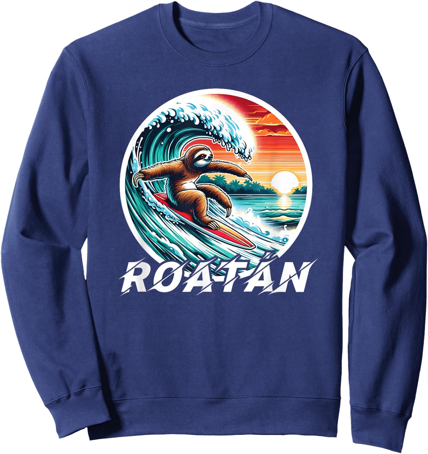 Roatan Sloth, Roatan Honduras Sloth Surfing, Roatan Sweatshirt - Sweatshirt | Navy