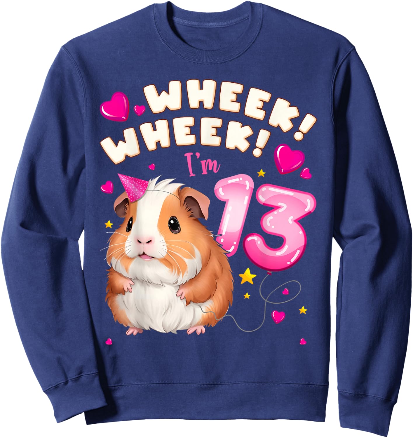 13th Birthday Girl 13 Years, Guinea Pig and Big Number 13 Sweatshirt - Sweatshirt | Navy