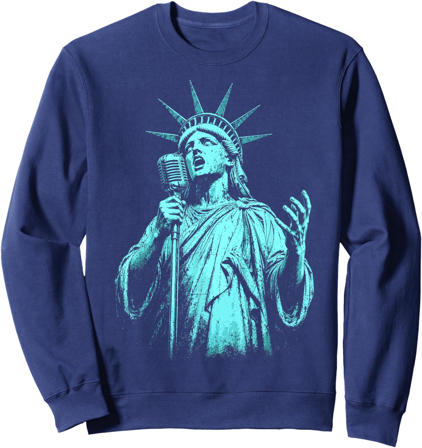 4th of July Statue of Liberty Singer 1776 2026 Sweatshirt - Sweatshirt | Navy