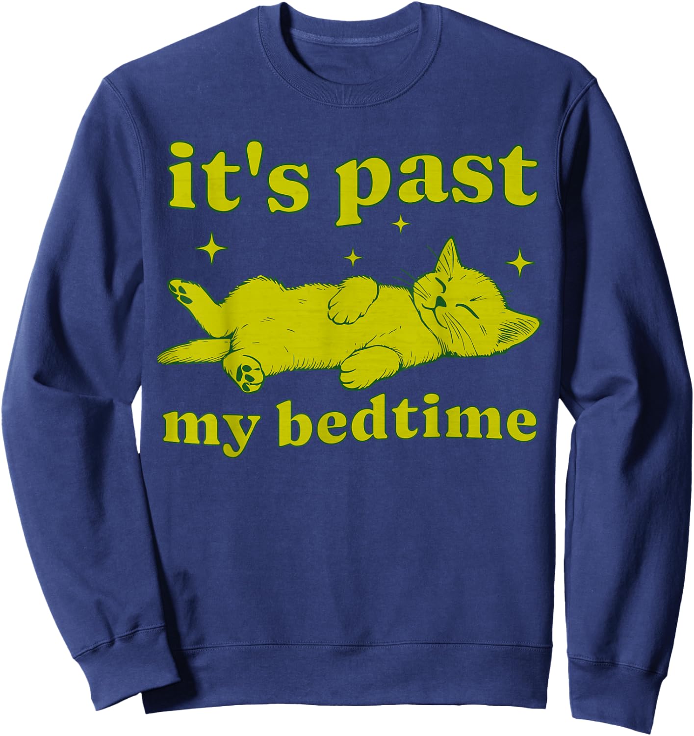 It's Past My Bedtime Sleepy Cat Tired Vintage Kitten Cute Sweatshirt - Sweatshirt | Navy