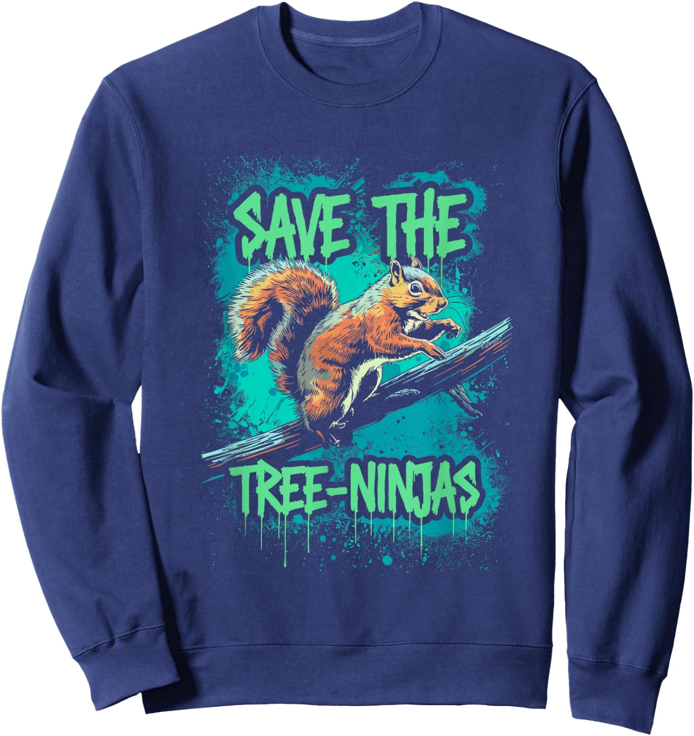 Save The Tree Ninjas, Funny Squirrel Sweatshirt - Sweatshirt | Navy