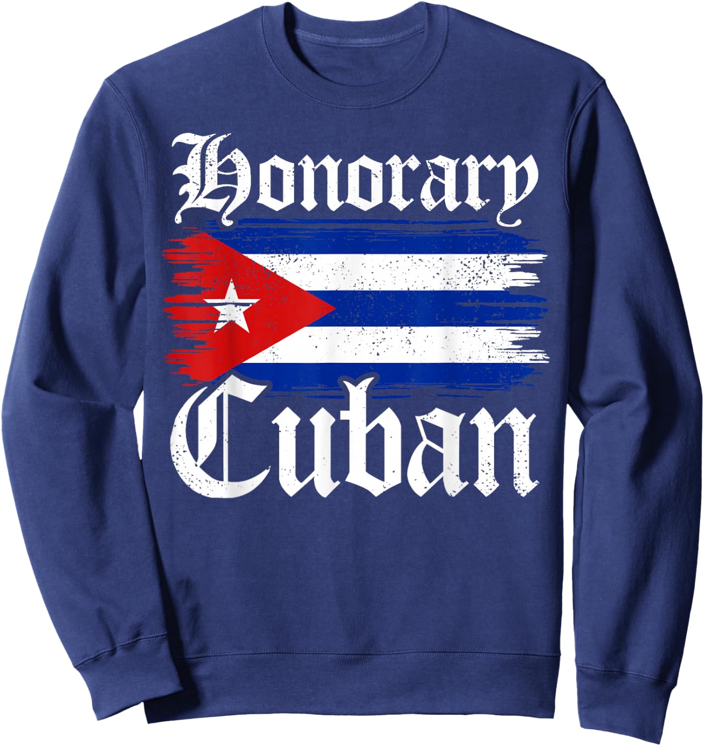 Honorary Cuban Retro Funny Wedding Cuban By Marriage Sweatshirt - Sweatshirt | Navy