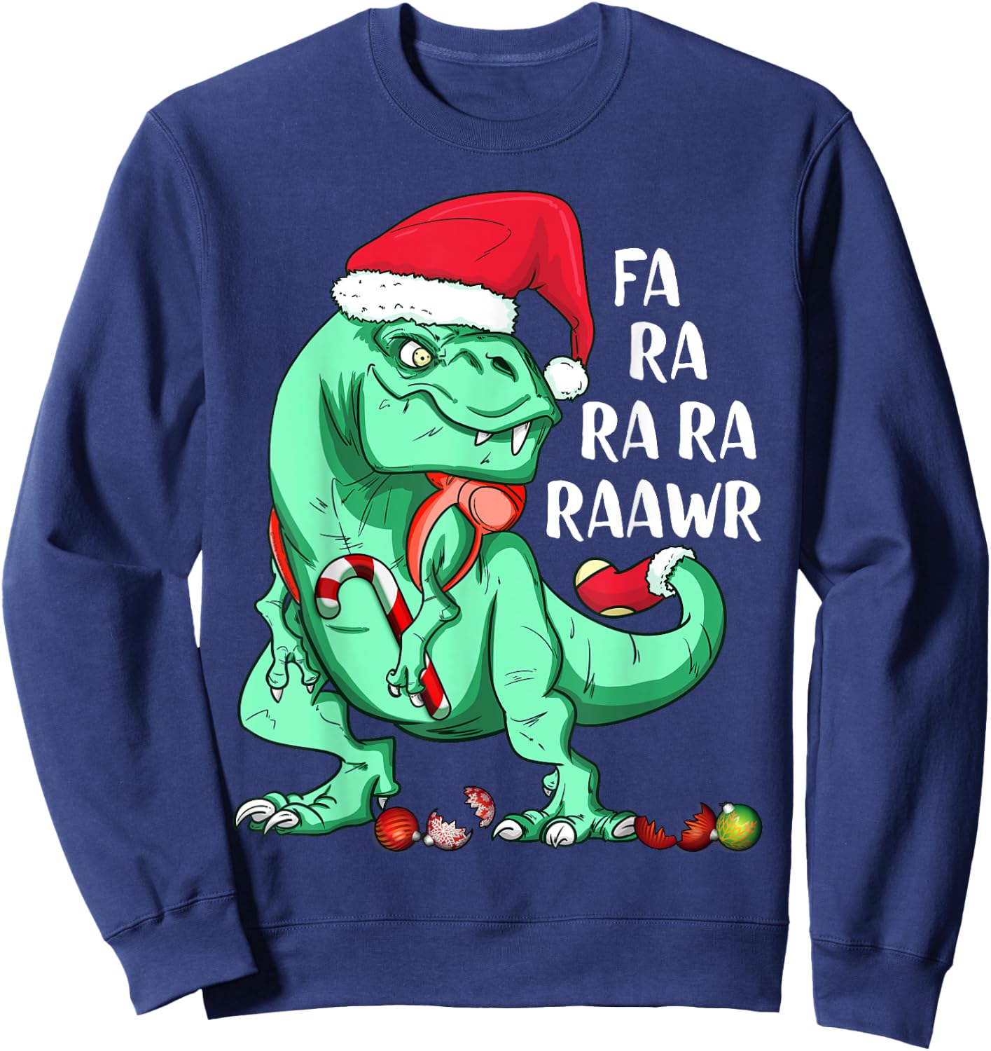 Fun Holiday T-Rex Dinosaur in Santa Hat FA RA RAWR Christmas Sweatshirt - Sweatshirt | Navy
