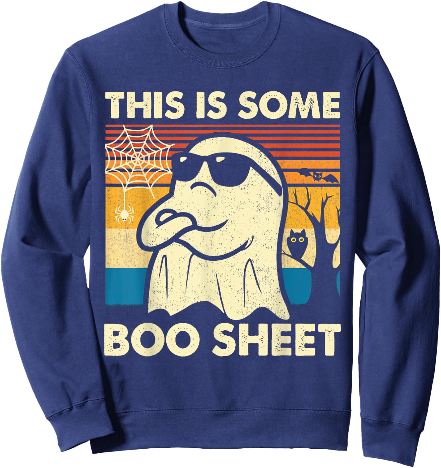 This is Some Boo Sheet Ghost Retro Funny Halloween Men Women Sweatshirt - Sweatshirt | Navy