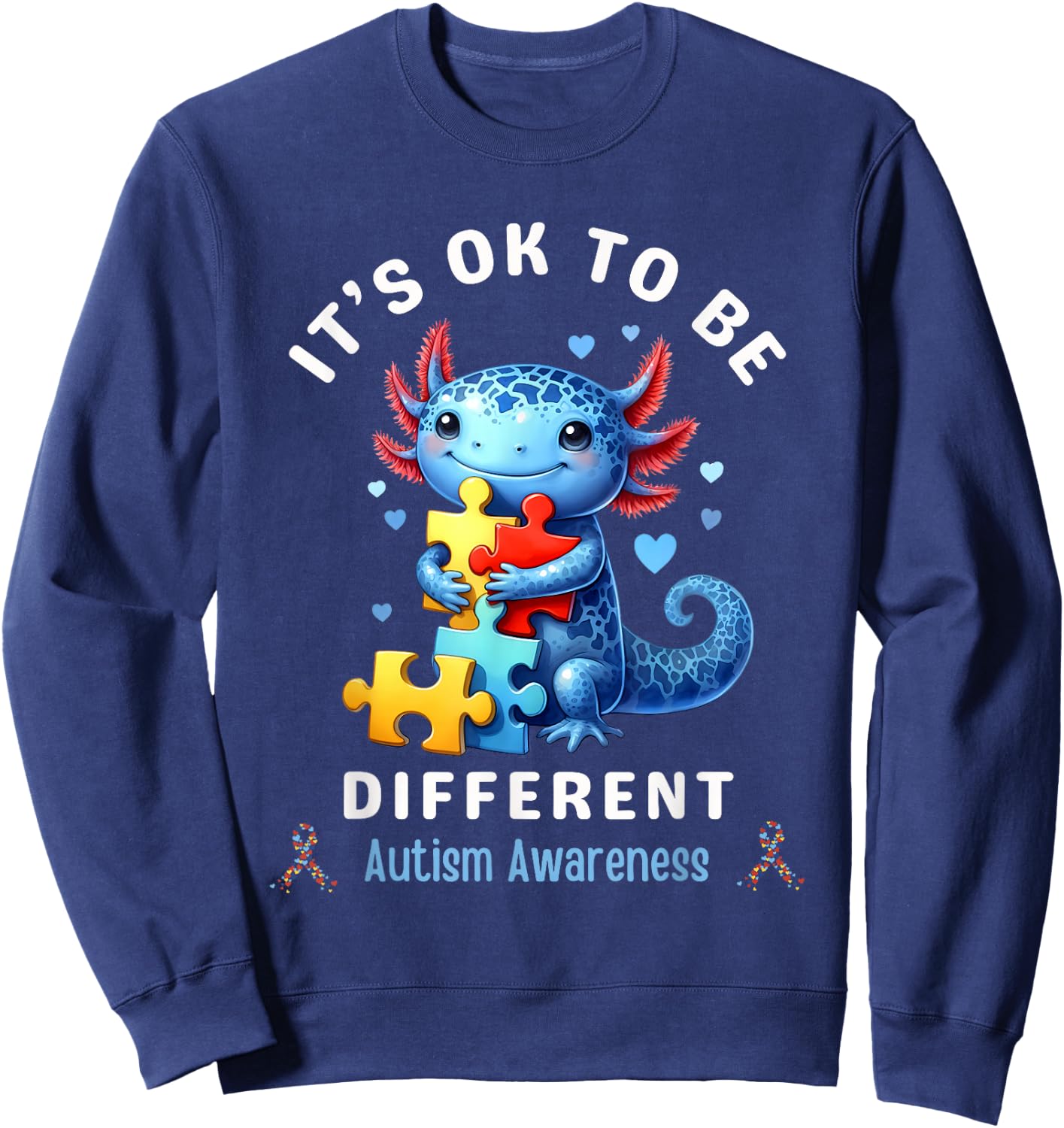 It's Ok To Be Different Autism Awareness Cute Axolotl Animal Sweatshirt - Sweatshirt | Navy