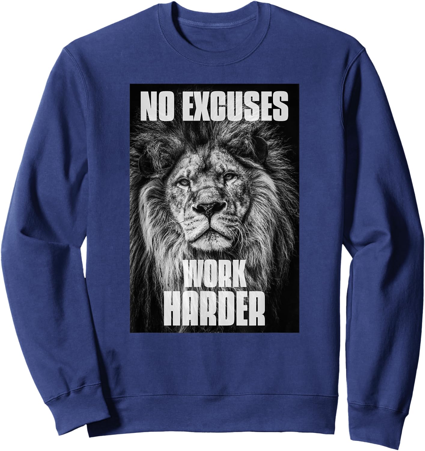 No Excuses Work Harder Bodybuilding Gym Motivational Workout Sweatshirt - Sweatshirt | Navy