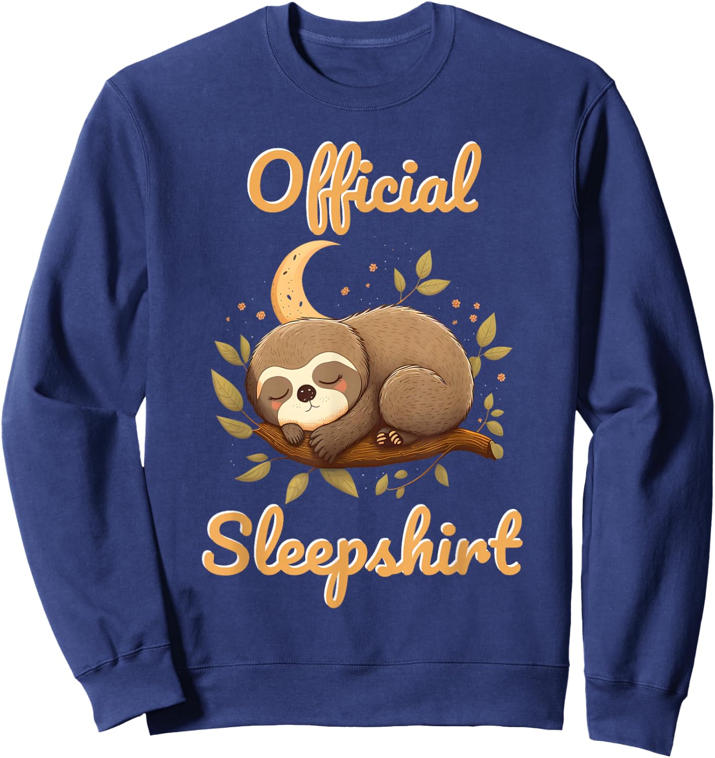 Sloth Official Sleep Shirt Sweatshirt - Sweatshirt | Navy