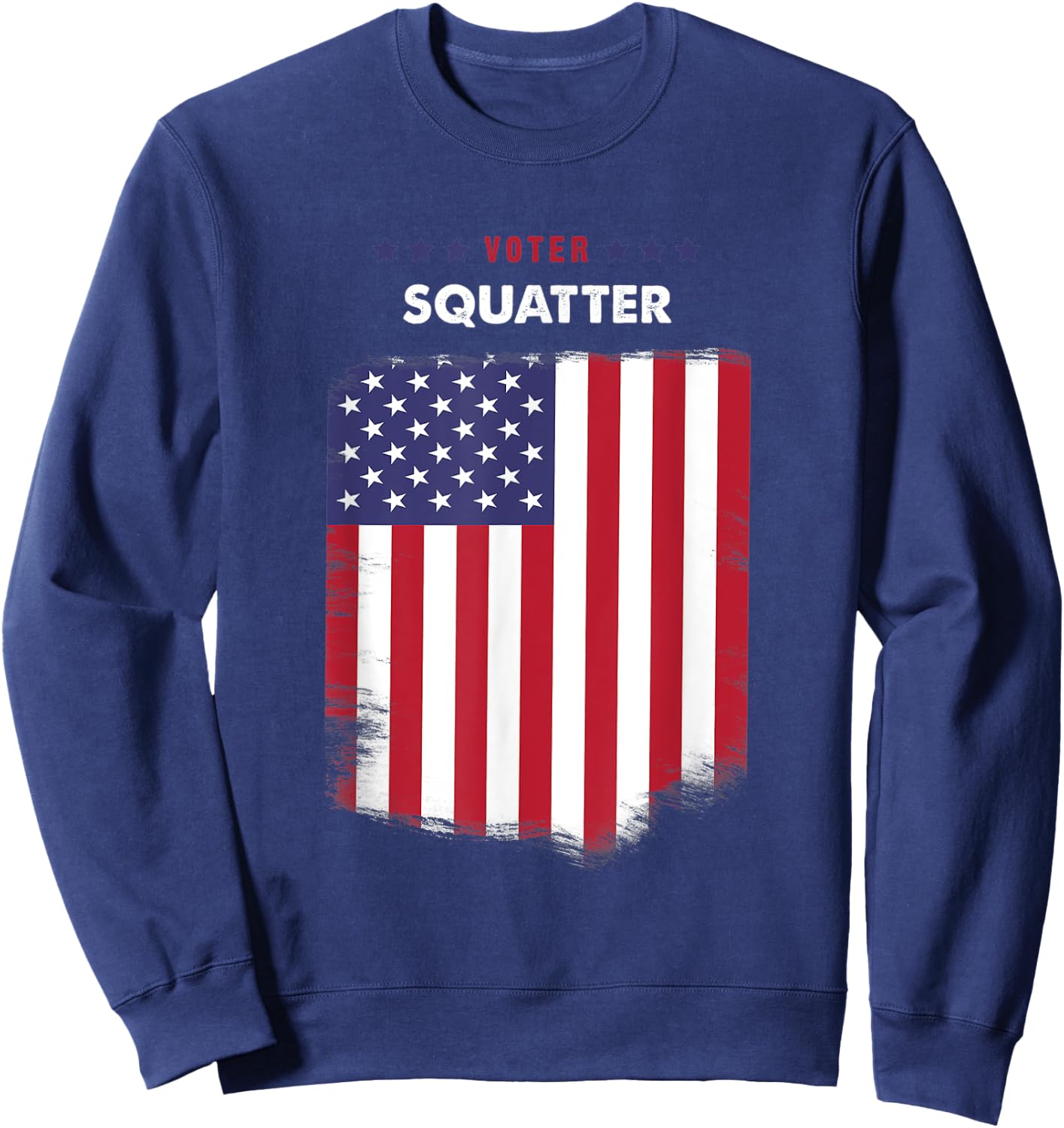 Voter Squatter Sweatshirt - Sweatshirt | Navy