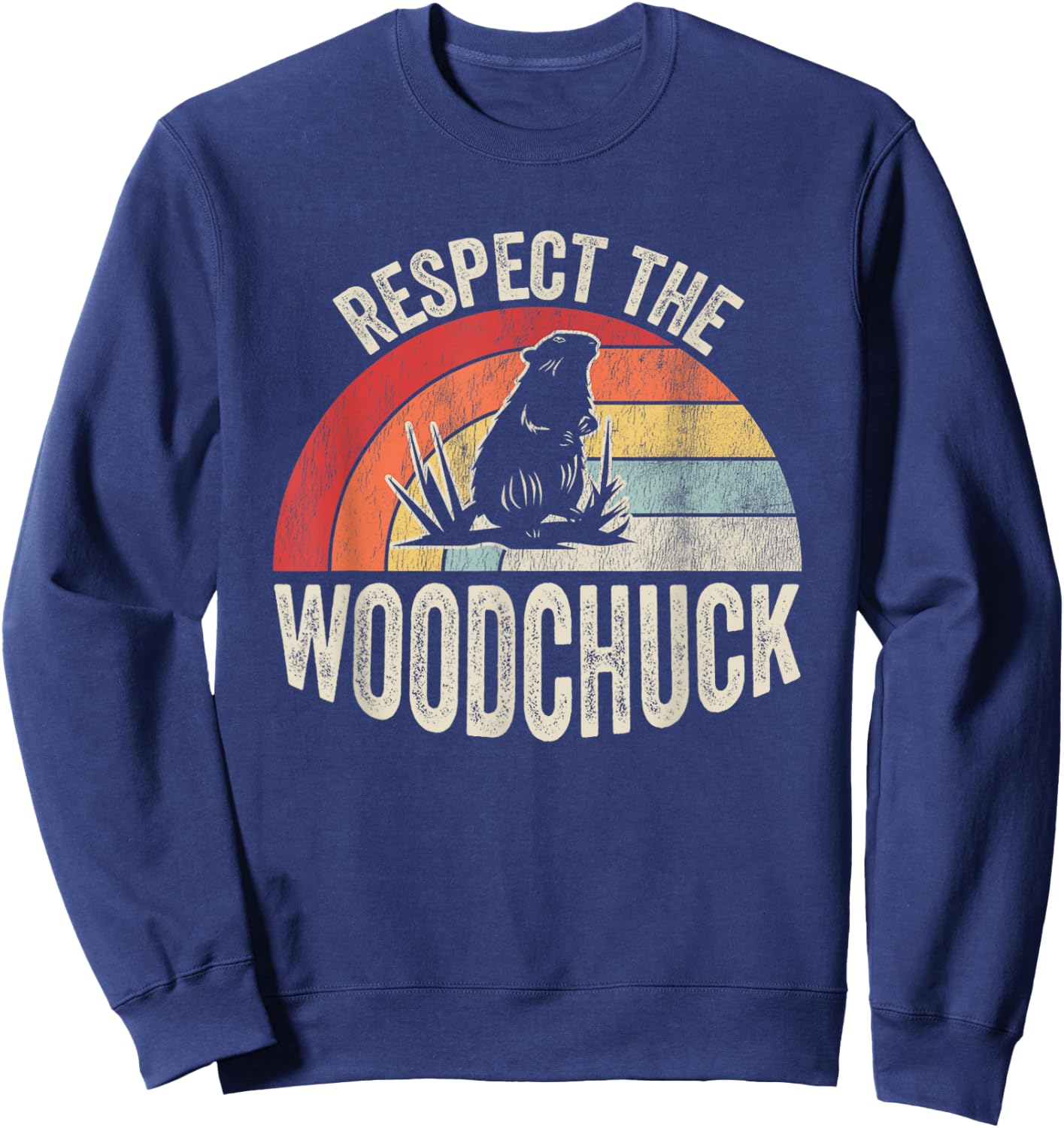 Respect The Woodchuck Retro Wildlife Humor Sweatshirt - Sweatshirt | Navy