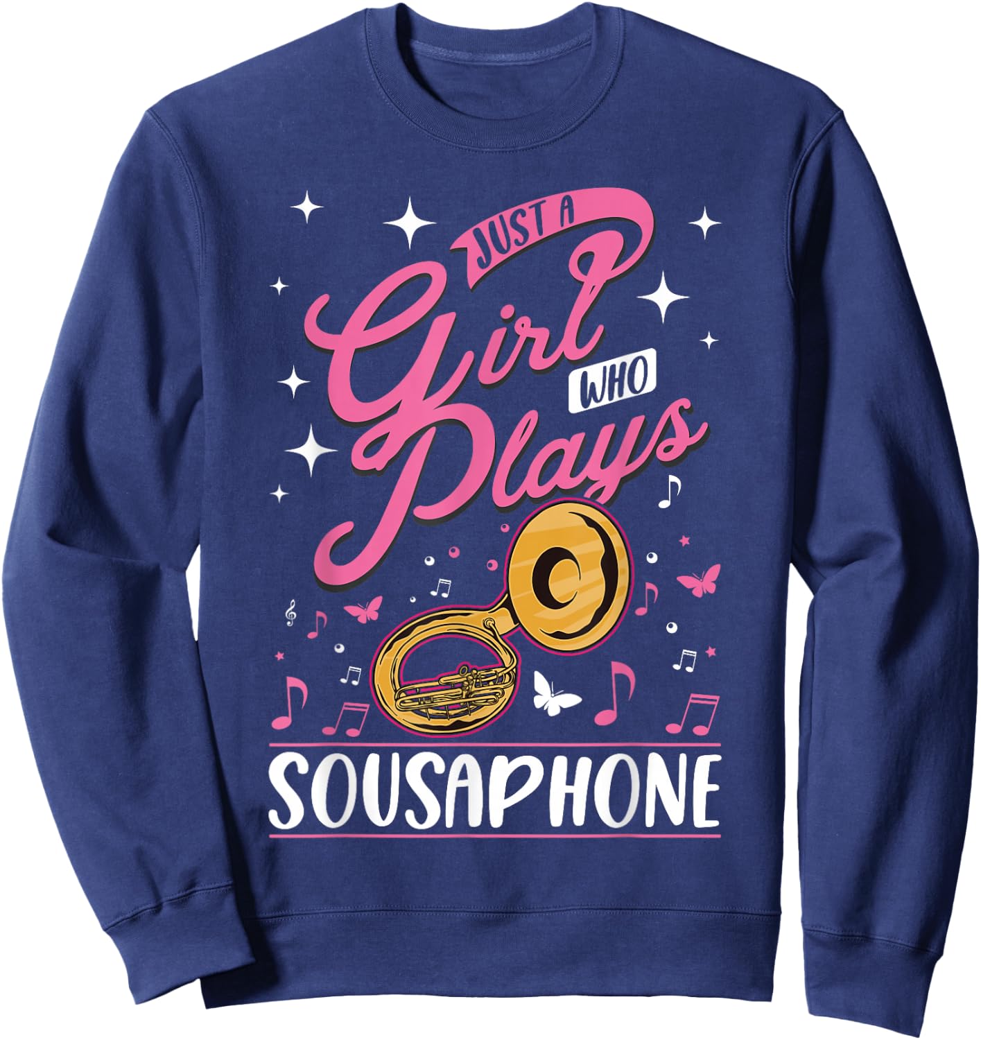 Sousaphone Girl Sousaphone Player Sousaphonist Sweatshirt - Sweatshirt | Navy