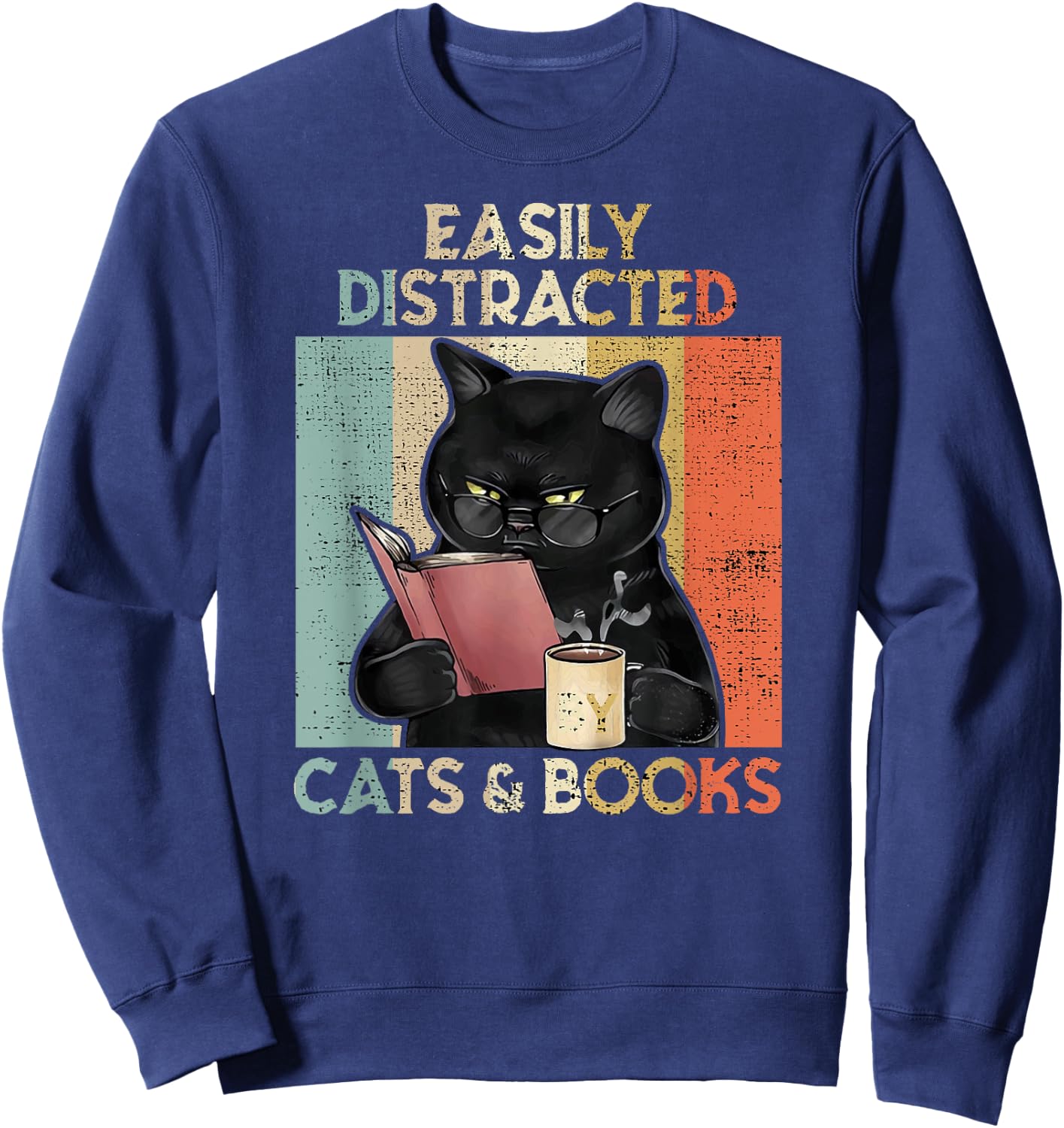 Easily Distracted by Cats And Books for Cat Lovers Women Girls Kids Sweatshirt - Sweatshirt | Navy