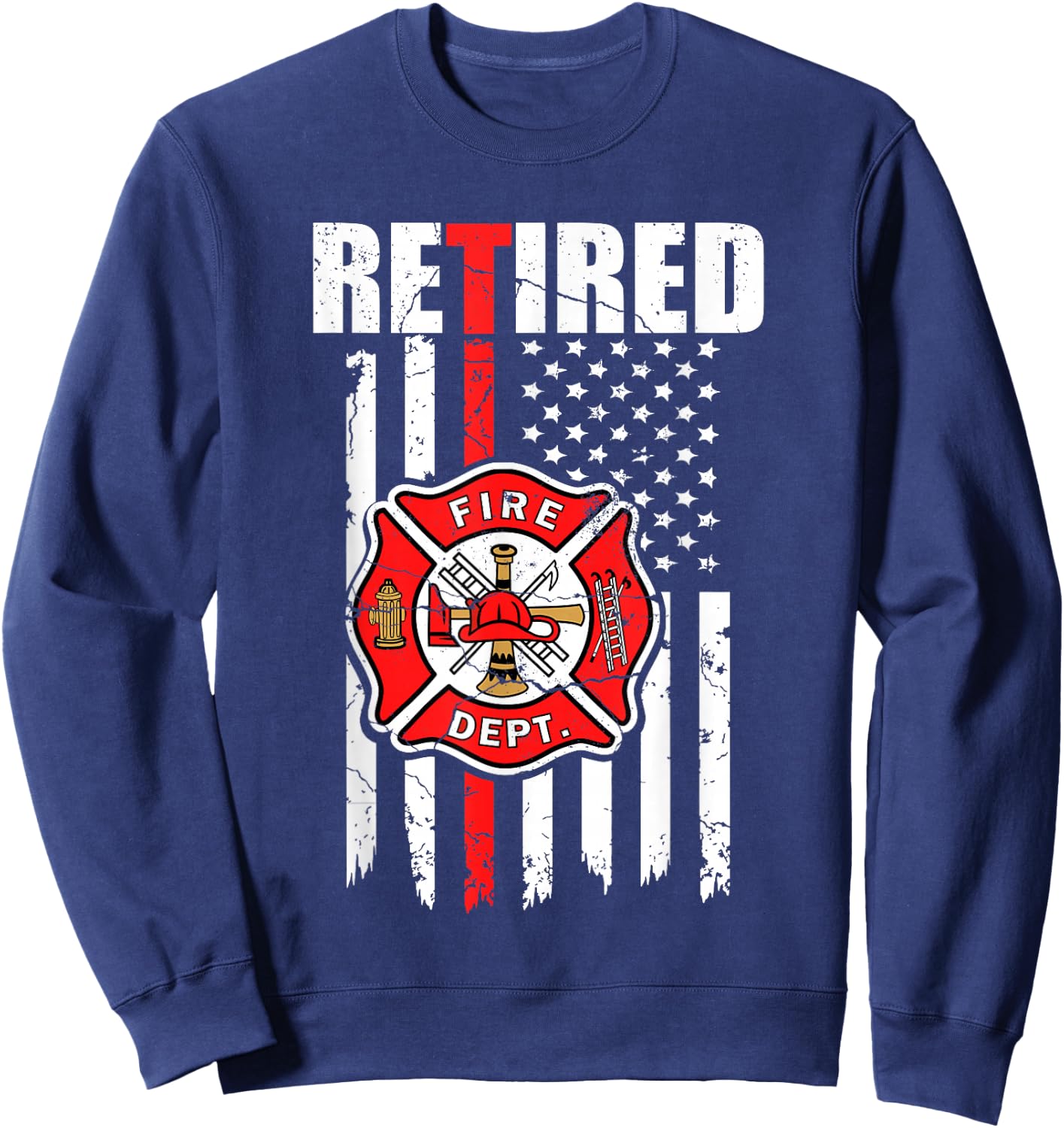 Retired Firefighter American Flag, Retirement 2021, Fireman Sweatshirt - Sweatshirt | Navy