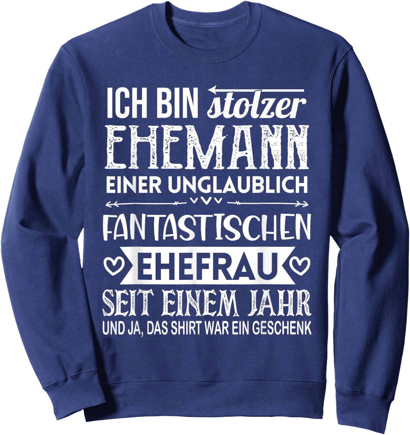 1. Hochzeitstag Papierhochzeit 1 Jahr Ehemann Sweatshirt - Sweatshirt | Navy