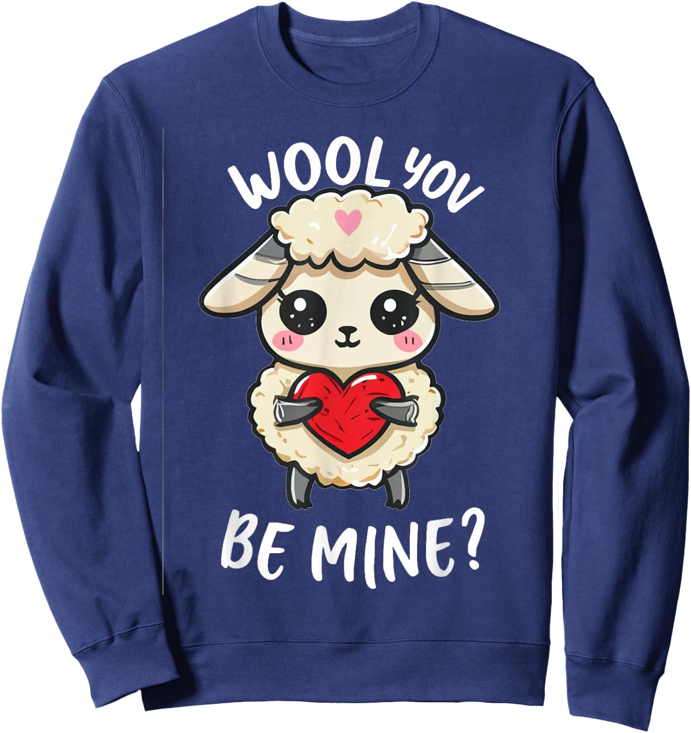 Wool you be mine sweet sheep, little sheep, you want, white Sweatshirt - Sweatshirt | Navy
