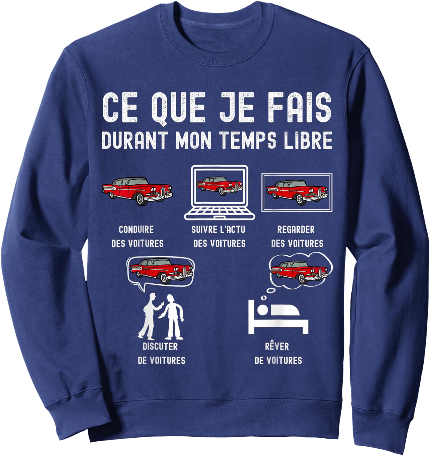 J'peux Pas J'Ai Car Man Passion Car Humour Gift Sweatshirt - Sweatshirt | Navy