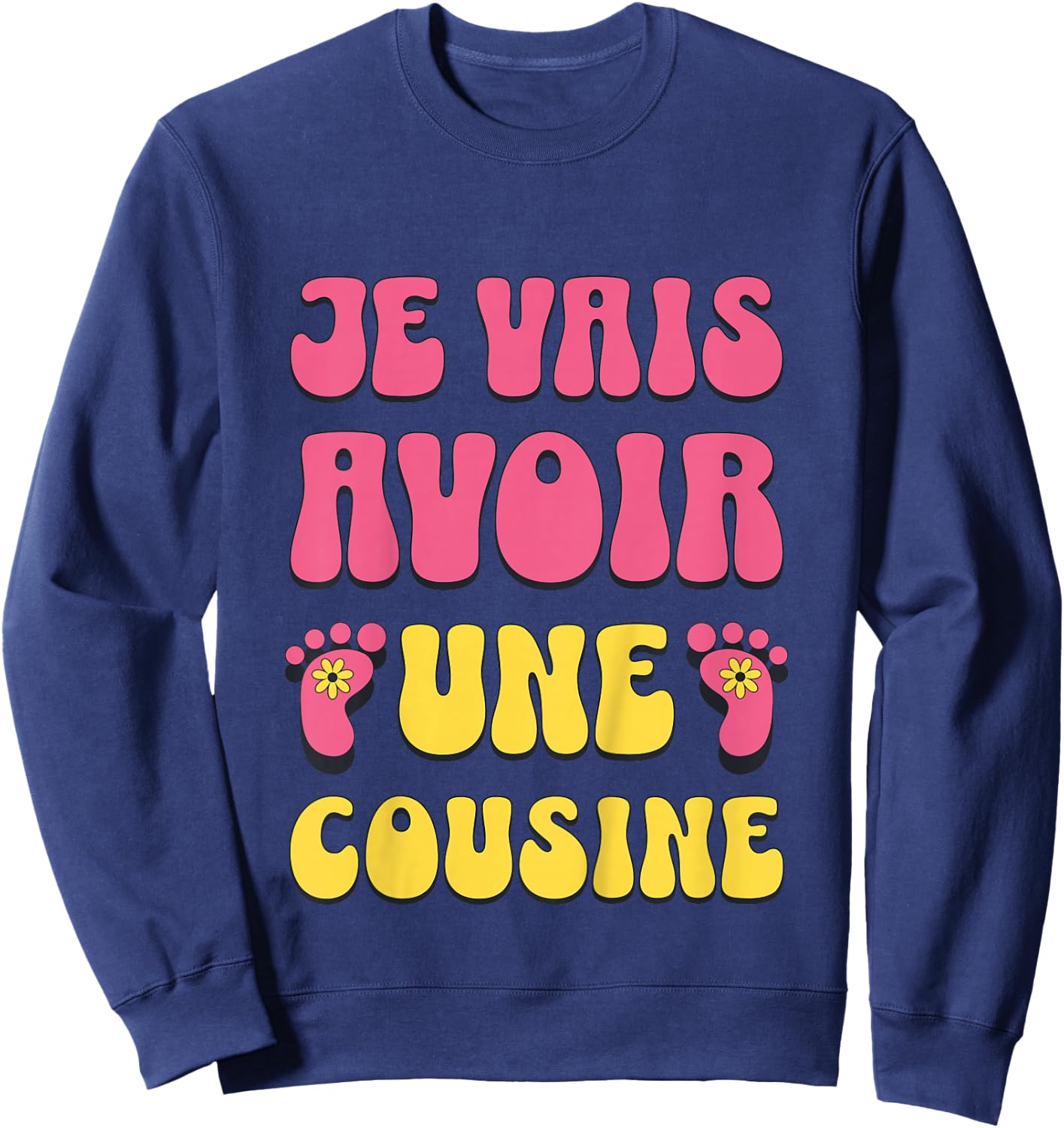Children's Je Vais Having A Cousine Announcement Pregnancy Child Sweatshirt - Sweatshirt | Navy