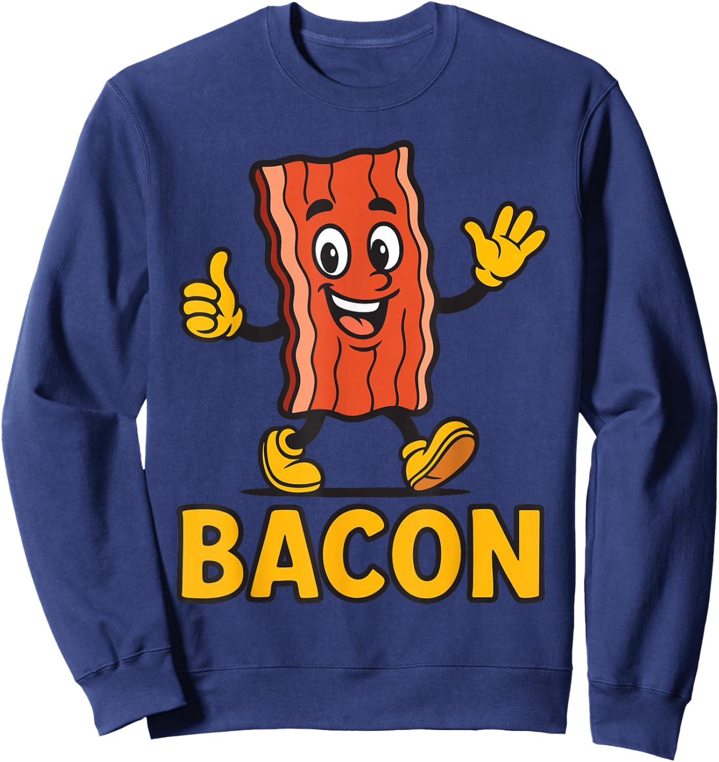 Funny Cute Bacon Mascot Breakfast Lover Morning Meal Sweatshirt - Sweatshirt | Navy