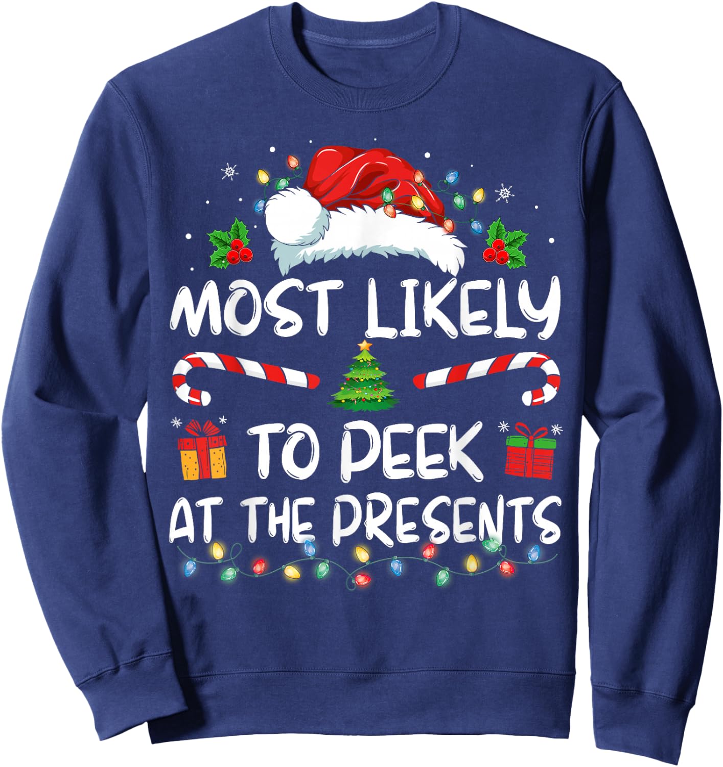 Most Likely To Peek At The Presents Family Pajama Christmas Sweatshirt - Sweatshirt | Navy