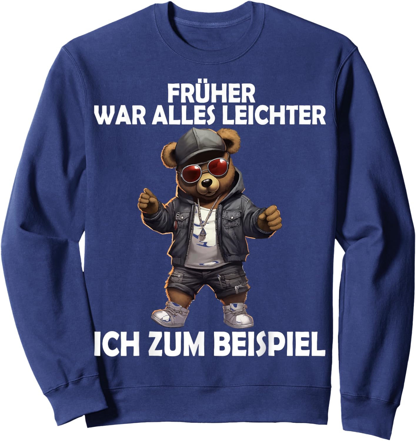 Früher war alles leichter Funny Teddy Men Women , black Sweatshirt - Sweatshirt | Navy