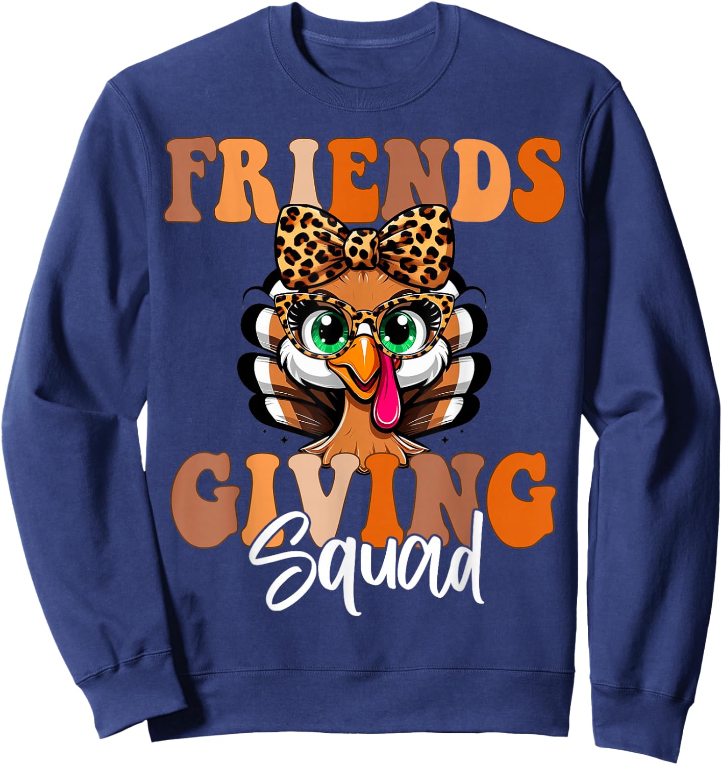 Friends Squad Thanksgiving 2024 Turkey Face Leopard Sweatshirt - Sweatshirt | Navy
