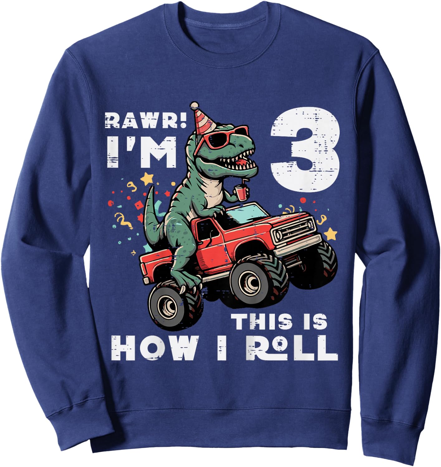 Kids Rawr Im 3 Dino This How I Roll 3rd Birthday Trex Bday Boys Sweatshirt - Sweatshirt | Navy