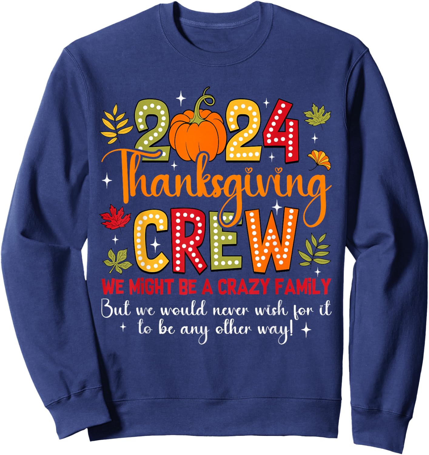 Family Thanksgiving 2024 Thanksgiving Crew Turkey Matching Sweatshirt - Sweatshirt | Navy