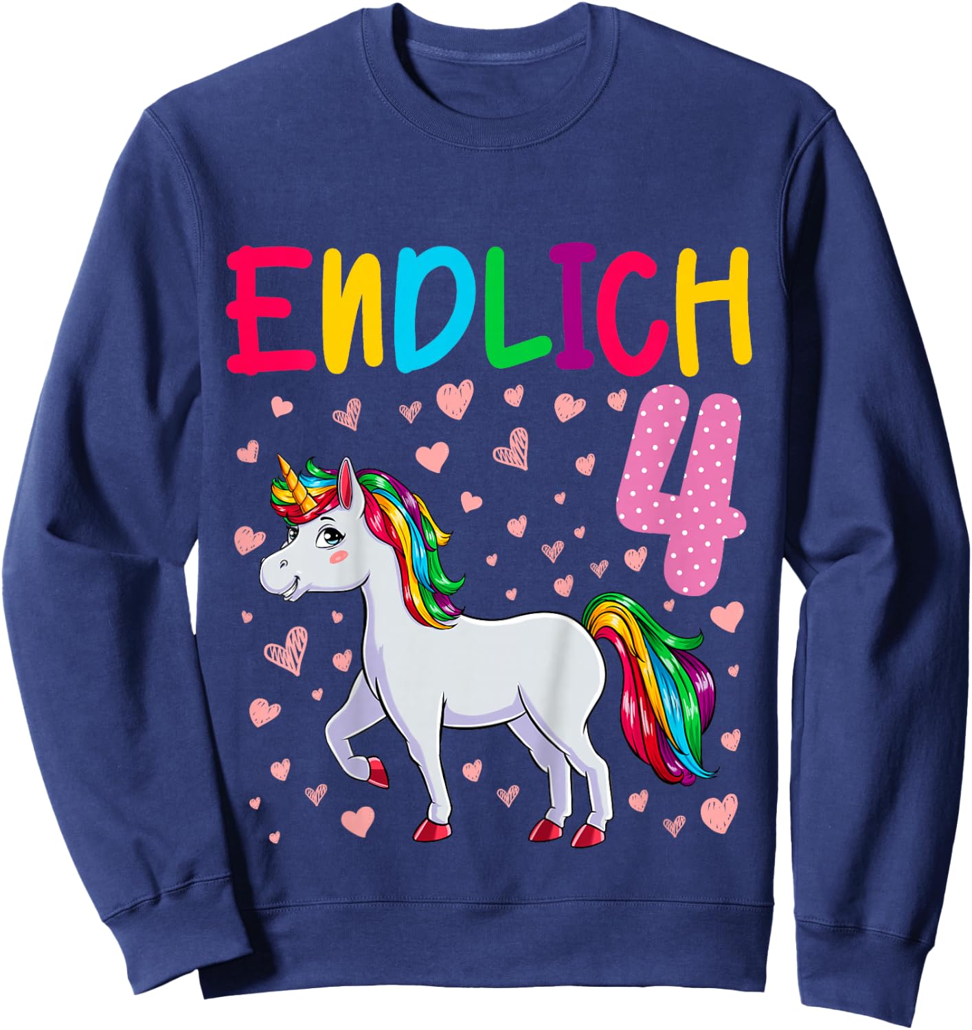 Geburtstag 4 Jahre Mädchen Einhorn Endlich 4 Sweatshirt - Sweatshirt | Navy