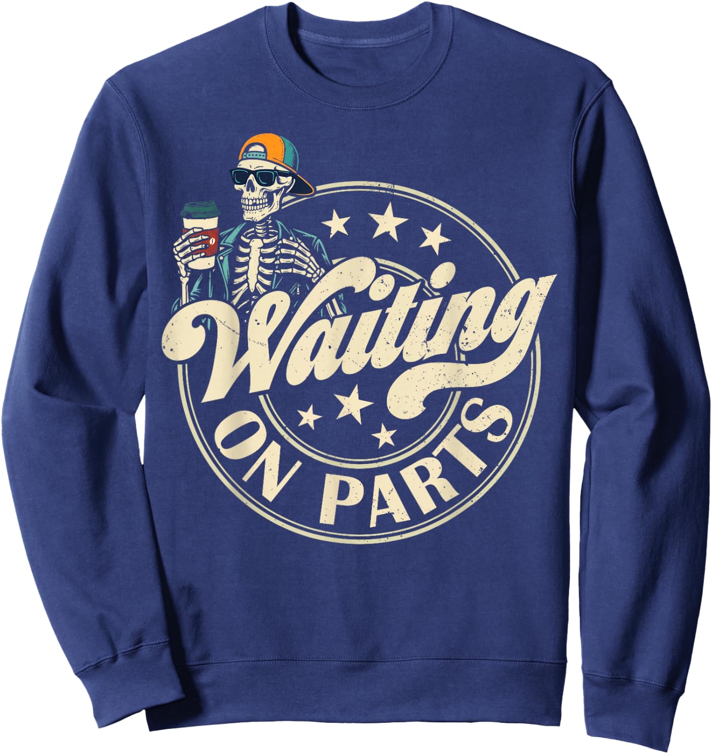 Funny Waiting On Parts Mechanic Skeleton Auto Repair Life Sweatshirt - Sweatshirt | Navy
