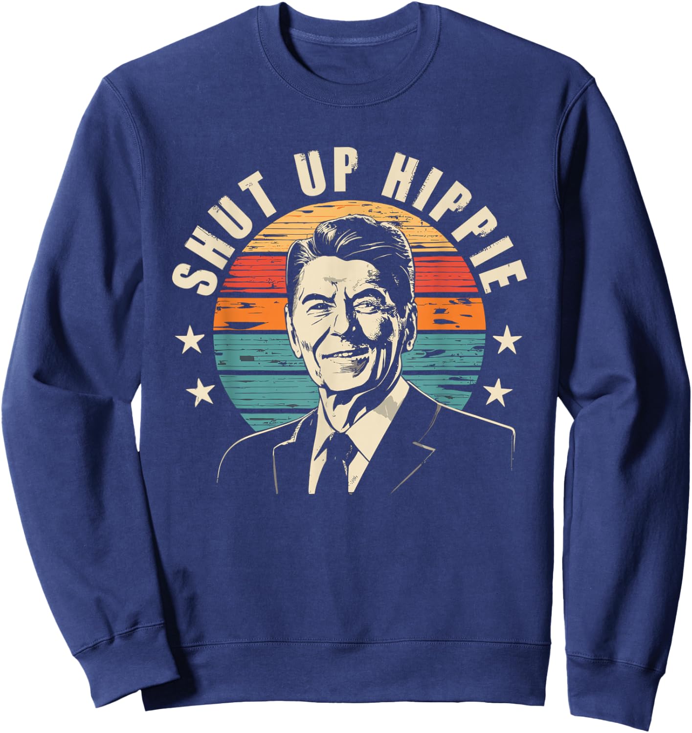 Funny Political - Shut Up Hippie Sweatshirt - Sweatshirt | Navy