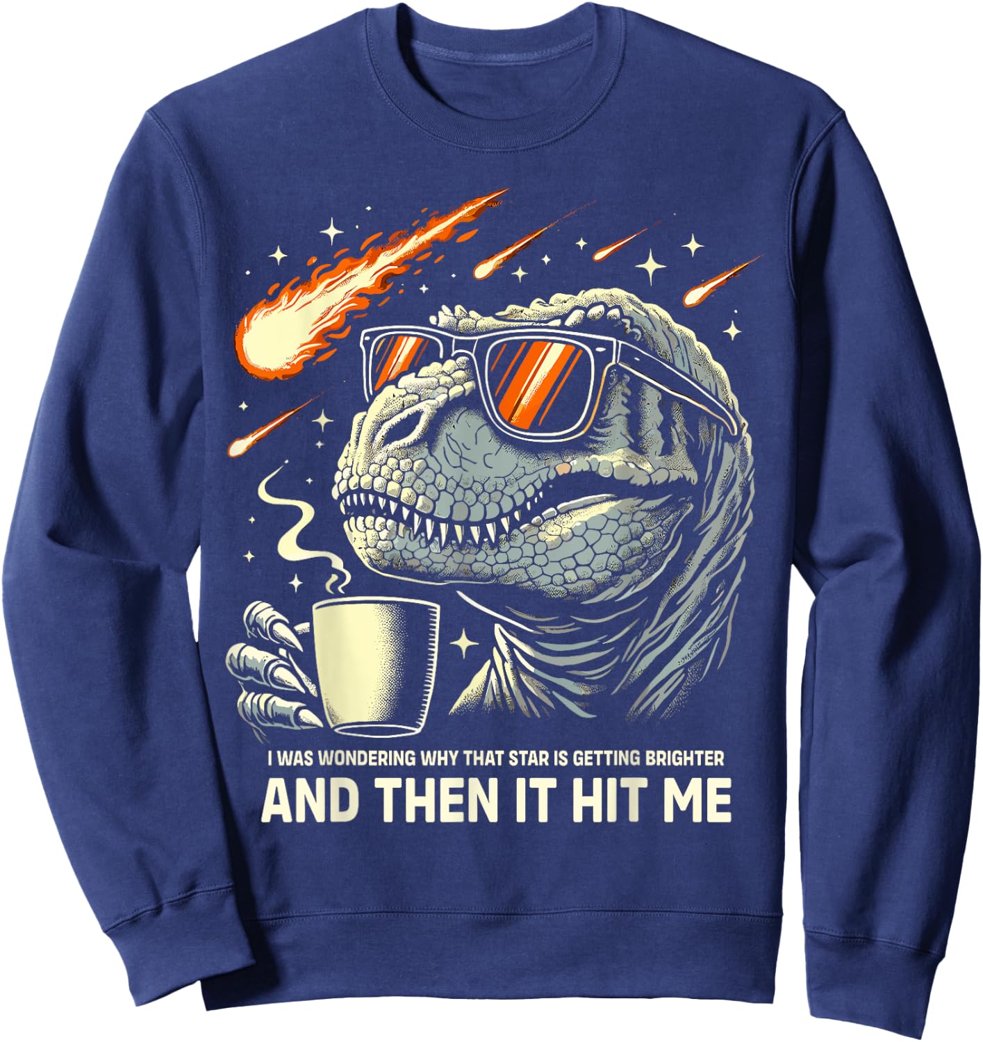 Dinosaur T-Rex Coffee Novelty Men Kids Women Funny Dinosaur Sweatshirt - Sweatshirt | Navy