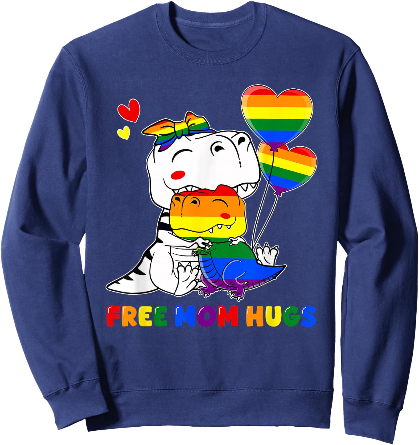 LGBT Free Mom Hugs Dinosaur Mamasaurus Rainbow LGBT Flag Sweatshirt - Sweatshirt | Navy