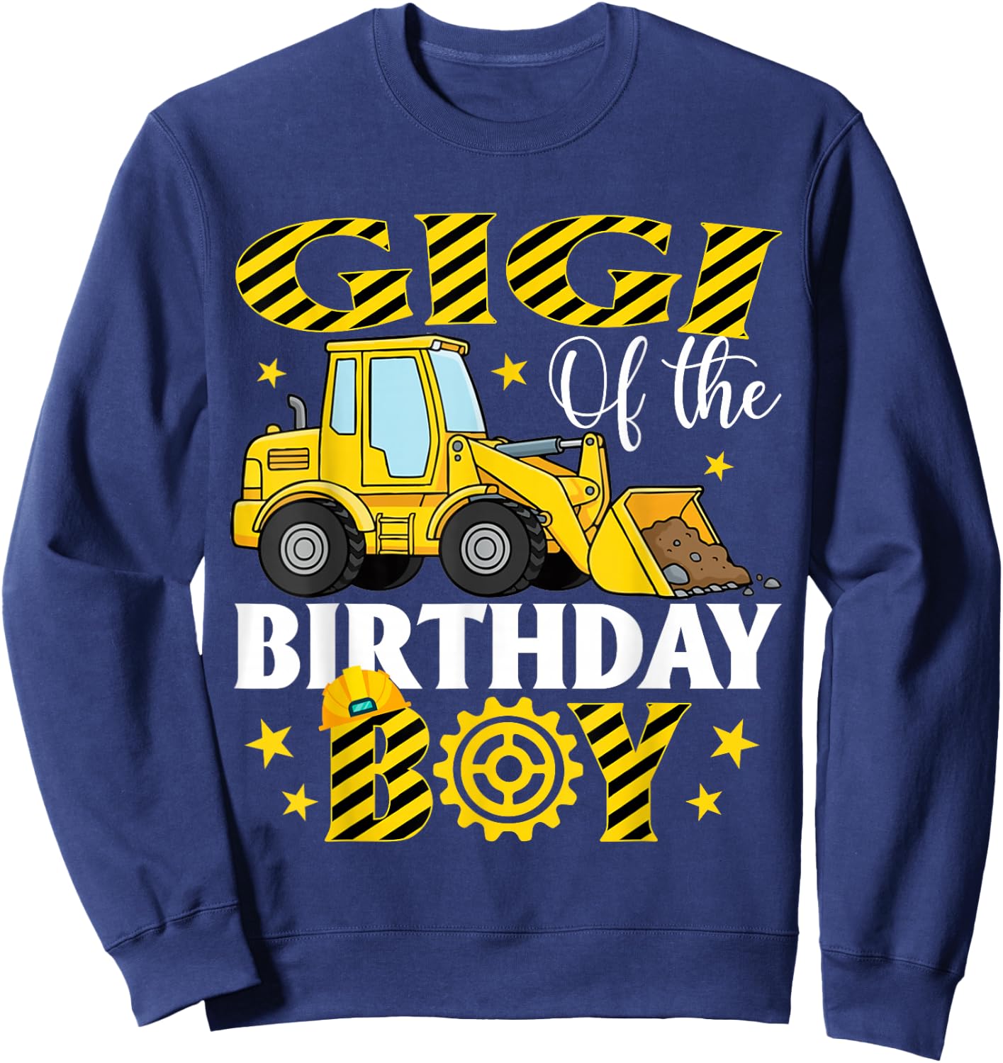 Construction Excavator Gigi of The Birthday Boy Sweatshirt - Sweatshirt | Navy